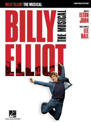 Billy Elliot: The Musical (Piano/Vocal Selections)