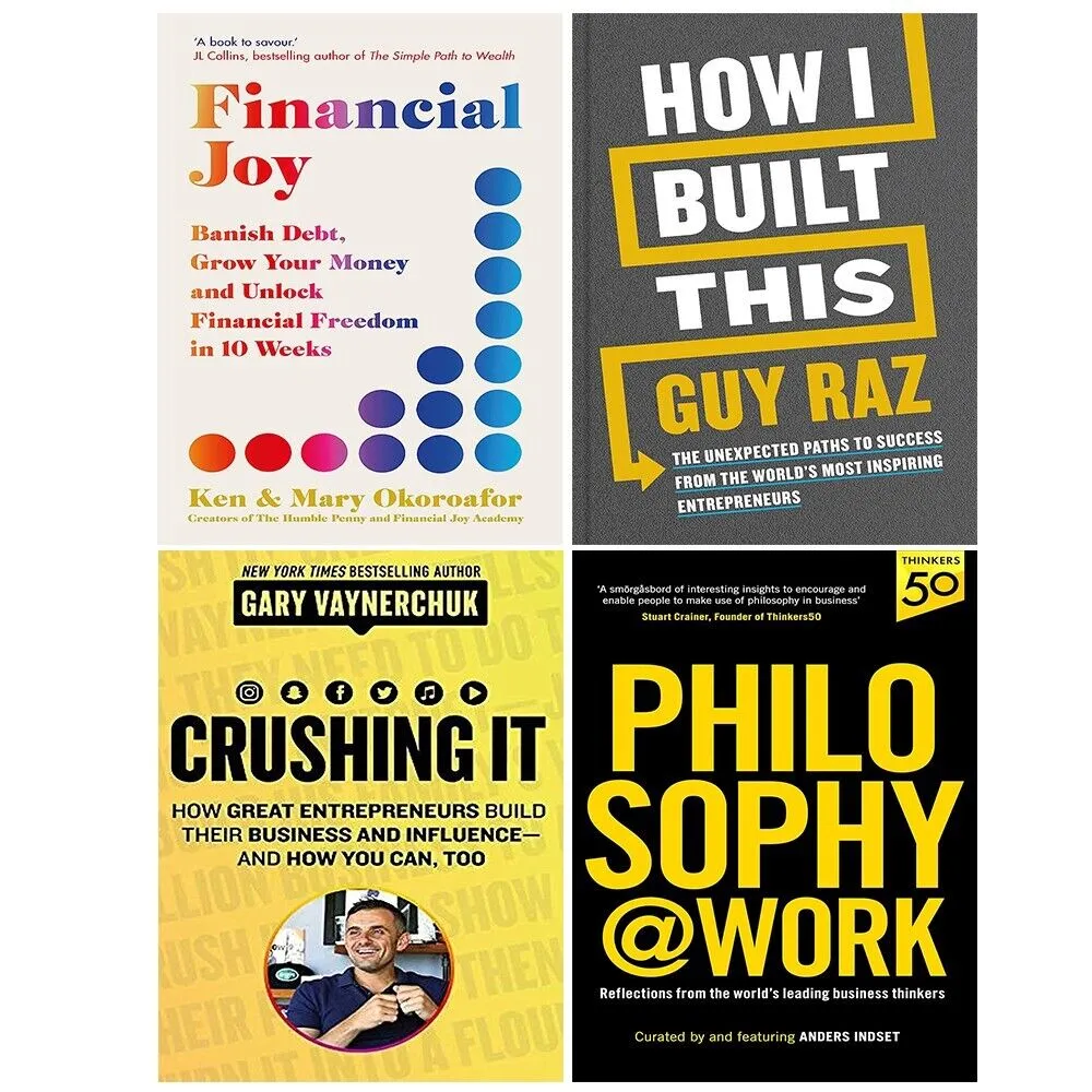 Financial Joy, Philosophy Work,Crushing It!, How I Built This (HB) 4 Books Set