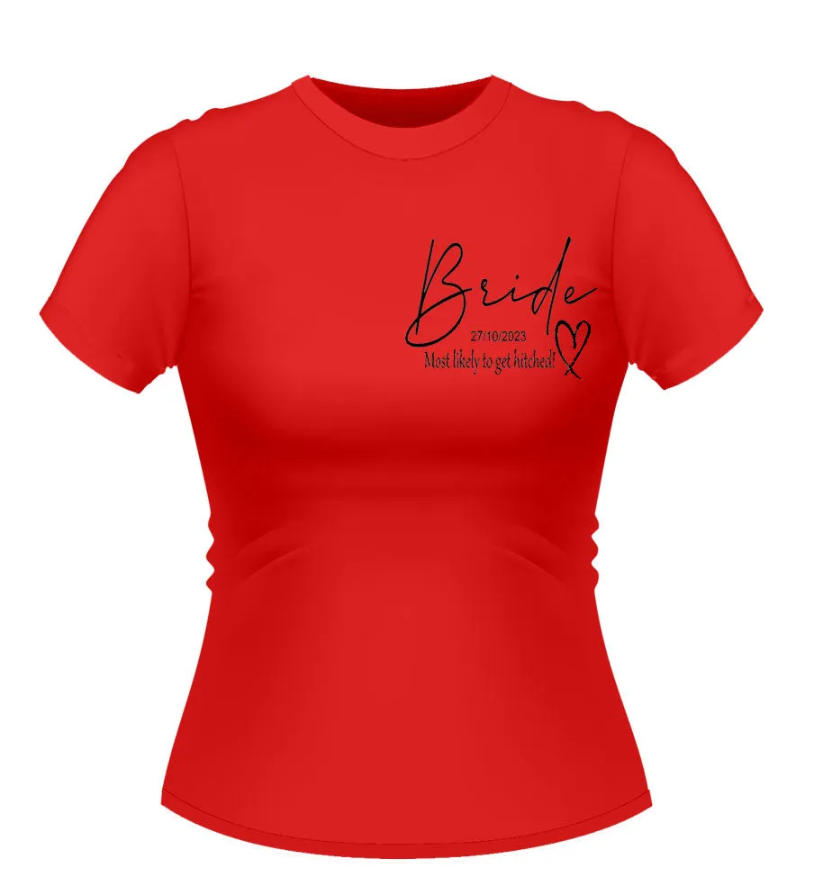 Fun Bride to Be 'Most Likely to...' Personalised Hen Party Tshirt